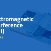 A new whitepaper provides a comprehensive overview of electromagnetic interferences (EMI)